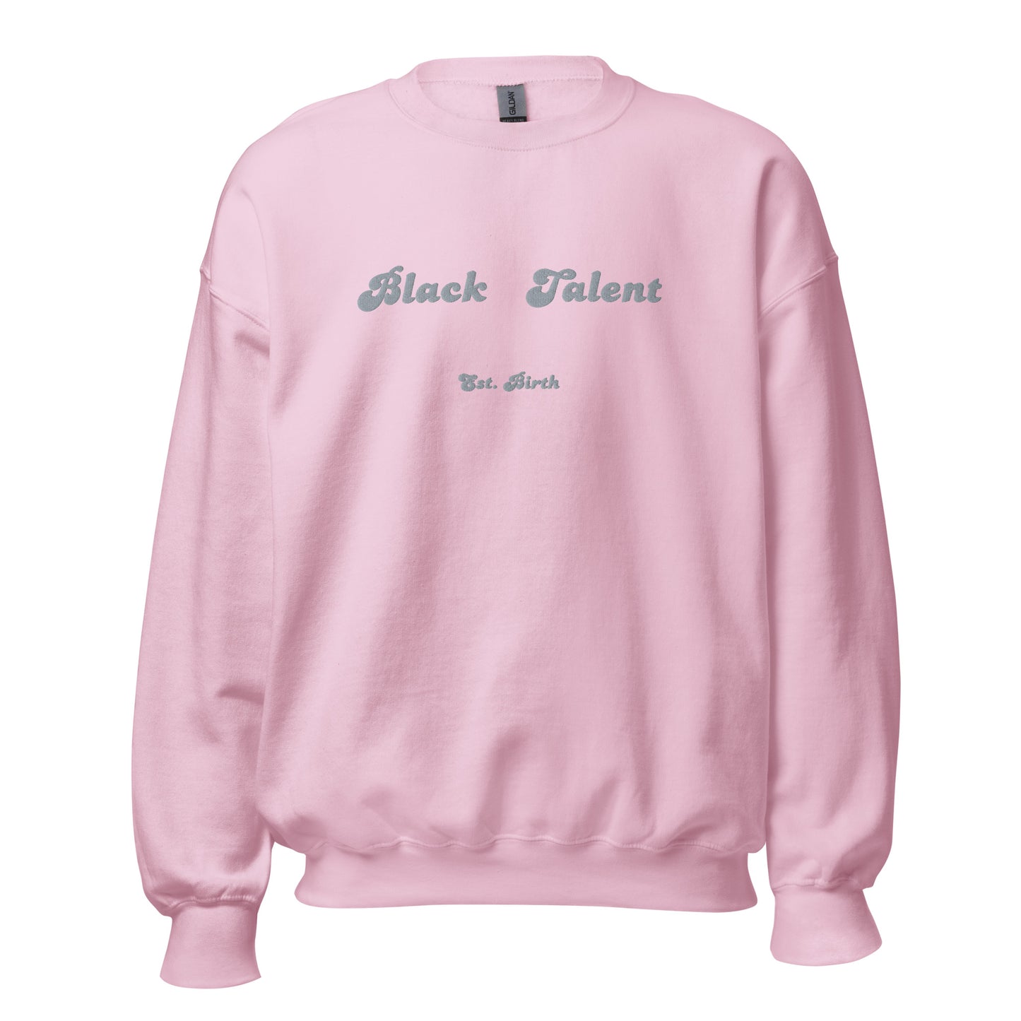 Unisex Talented Est. Birth Sweatshirt